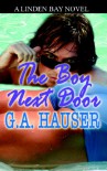 The Boy Next Door - G. A. Hauser