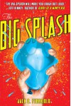 The Big Splash - Jack D. Ferraiolo