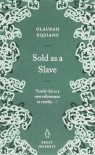 Sold as a Slave - Olaudah Equiano