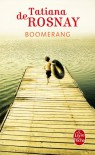 Boomerang - Tatiana de Rosnay, Agnès Michaux