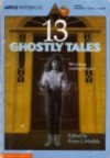 13 Ghostly Tales - Freya Littledale, Wayne Blickenstaff