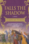 Falls the Shadow   - Sharon Kay Penman