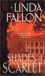 Shades of Scarlet - Linda Fallon