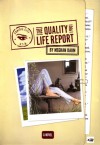 The Quality of Life Report - Meghan Daum