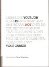 Your Job Is Not Your Career - Rene Suhardono