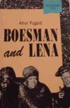 Boesman and Lena - Athol Fugard