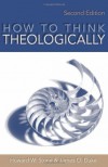 How to Think Theologically - Howard W. Stone, James O. Duke