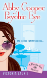 Abby Cooper, Psychic Eye  - Victoria Laurie