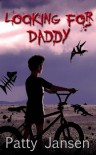 Looking for Daddy - Patty Jansen