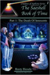 The Saeshell Book of Time, Part 1: The Death of Innocents - Rusty A. Biesele, Matt Curtis