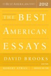 The Best American Essays 2012 - Robert Atwan, David Brooks