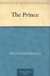 The Prince - Niccolò Machiavelli