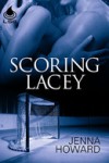 Scoring Lacey - Jenna Howard