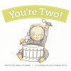 You're Two! - Karla Oceanak, Julie Rowan-Zoch