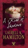 A Kiss of Shadows (Meredith Gentry, #1) - Laurell K. Hamilton