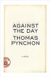 Against the day - Thomas Pynchon