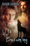 Wolf, Becoming - Rory Ni Coileain