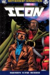 Icon, Vol. 2: The Mothership Connection - Dwayne McDuffie, M.D. Bright, Mike Gustovich