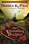 The Vanishing Sculptor - Donita K. Paul