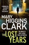 The Lost Years - Mary Higgins Clark