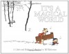 Calvin and Hobbes: It's a Magical World - Bill Watterson