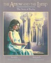 The Arrow and the Lamp: The Story of Psyche - Margaret Hodges, Donna Diamond