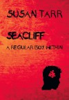 Seacliff, a Regular Boy Within - Susan Tarr