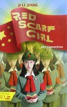 Red Scarf Girl: with Connections- a Memoir of the Cultural Revolution - Ji-li Jiang