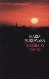 Niemiecki taniec - Maria Nurowska