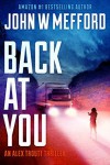 Back AT You - John W. Mefford