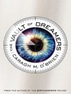 The Vault of Dreamers - Caragh M. O'Brien, Emily Woo Zeller