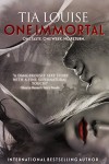 One Immortal: (A Vampire Romance) (One to Hold) - Tia Louise