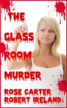 The Glass Room Murder - Rose Carter;Robert Ireland