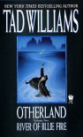 River of Blue Fire  - Tad Williams