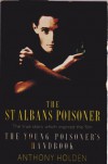 St. Albans Poisoner: Life and Crimes of Graham Young - Anthony Holden