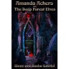 Amanda Ackers and The Deep Forest Elves - Glenn Gabriel,  Sasha Gabriel