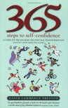 365 Steps to Self-Confidence: A Complete Programme for Personal Transformation - In Just a Few Minutes a Day - David Lawrence Preston