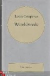 Wereldvrede - Louis Couperus