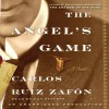 The Angel's Game - Carlos Ruiz Zafon, Dan Stevens