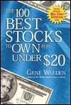 The 100 Best Stocks to Own for Under $20 - Gene  Walden