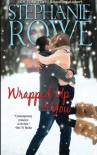 Wrapped Up in You (Mystic Island) (Volume 1) - Stephanie Rowe