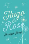 Hugo & Rose - Bridget  Foley
