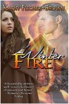 Winter Fire - Kathy Fischer-Brown