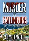 Murder in Gatlinburg (Book 7 Dekker Cozy Mystery Series) - Steve Demaree