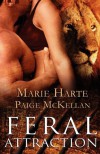 Feral Attraction - Marie Harte, Paige McKellen