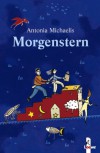 Morgenstern - Antonia Michaelis