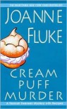 Cream Puff Murder (Hannah Swensen Series #11) by Joanne Fluke - 