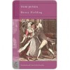 The History of Tom Jones, a Foundling - Henry Fielding