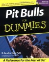 Pit Bulls For Dummies - D. Caroline Coile