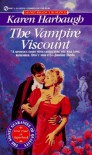 The Vampire Viscount (Signet Regency Romance) - Karen Harbaugh